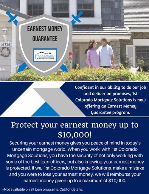 earnest money gaurantee program 1st colorado mortgage solutions